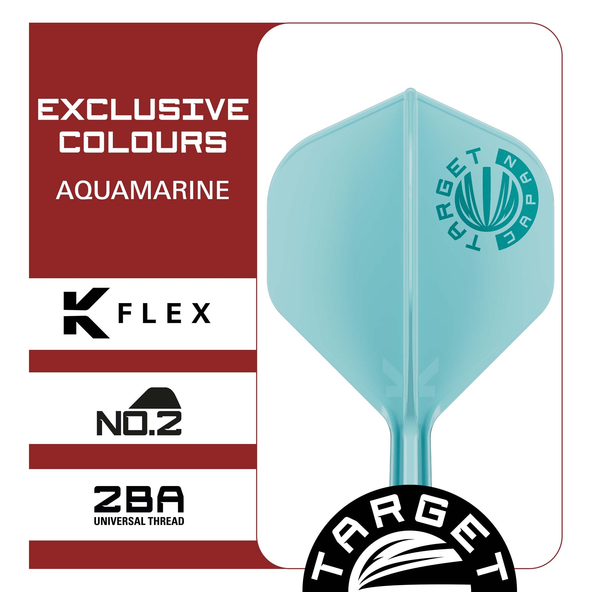 Target K-Flex Japan - Exclusive - Aquamarine - No2 Shape